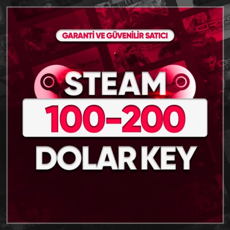 100$ - 200$ Arası Steam Random Key (+1000₺)