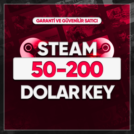 50$ - 200$ Arası Steam Random Key (+1000₺)