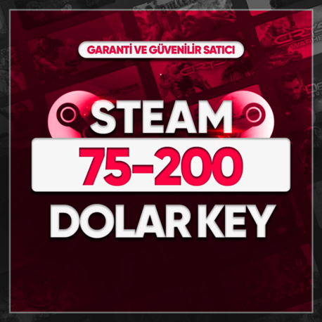 75$ - 200$ Arası Steam Random Key (+1000₺)